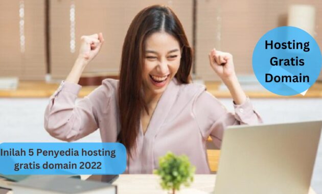 Inilah 5 Penyedia hosting gratis domain 2022