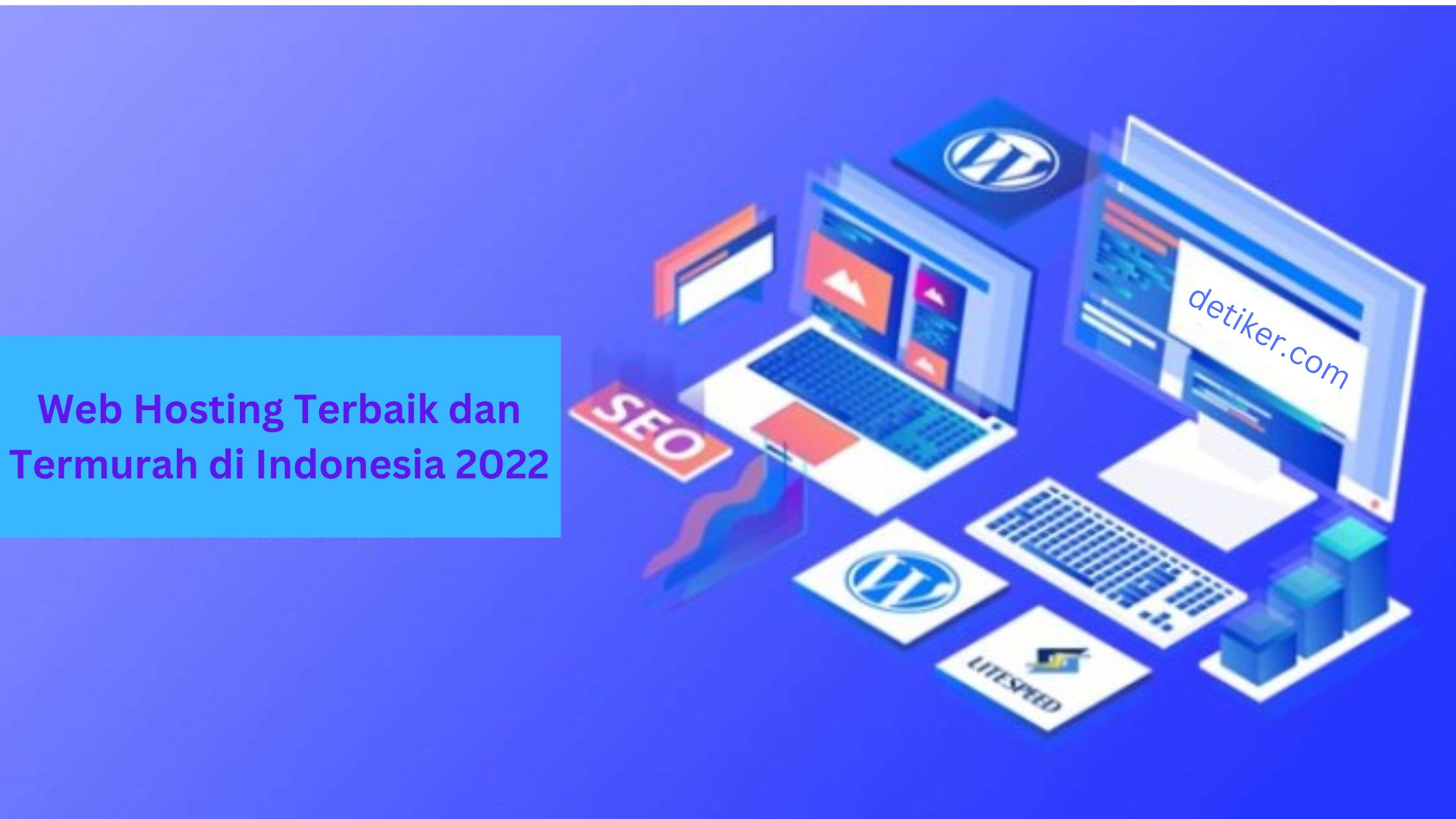 Web Hosting Terbaik dan Termurah di Indonesia 2022